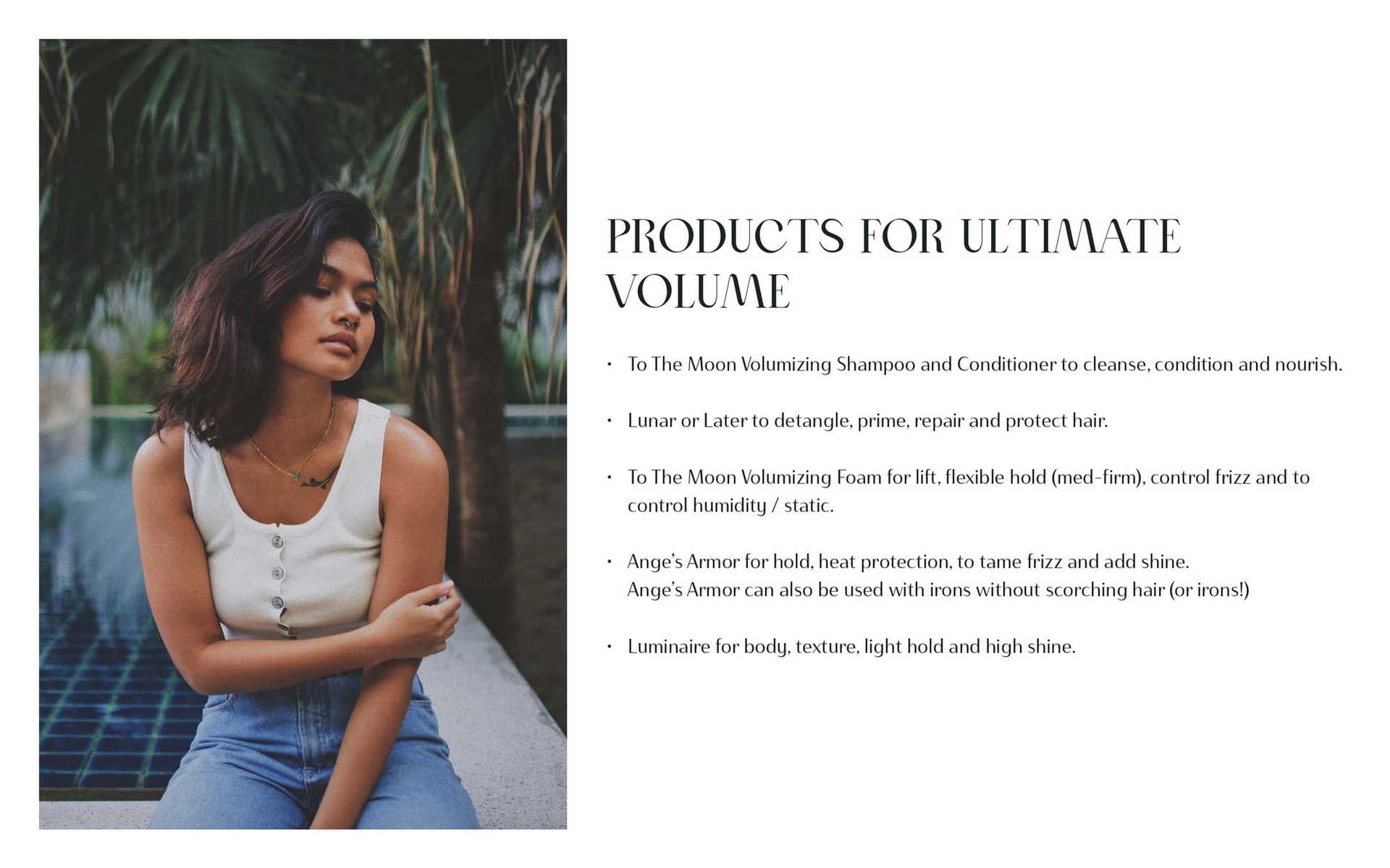 Woman with relaxed pose next to text about hair volumizing and care products.